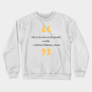 philosophy quotes Crewneck Sweatshirt